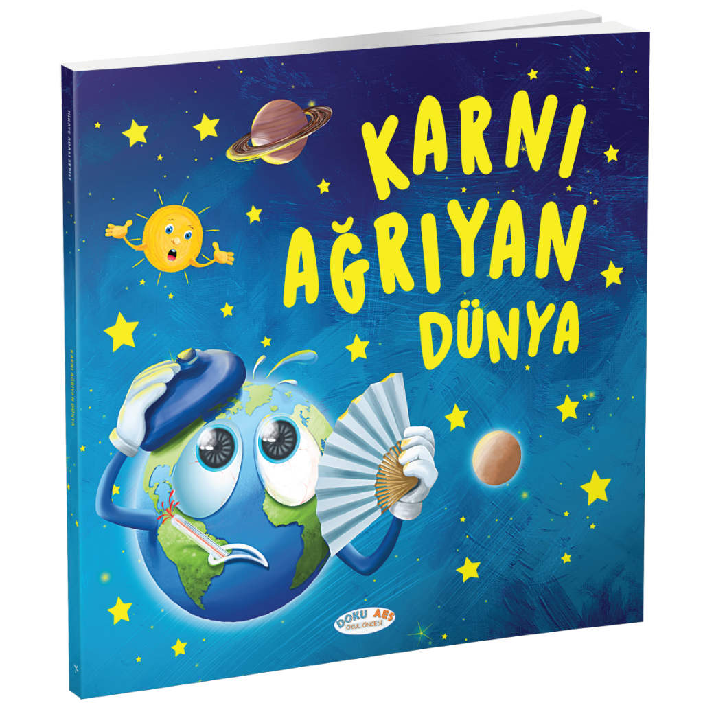 Karnı Ağrıyan Dünya (hikaye Kitabı)