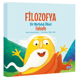 Filozofya Bir Mutluluk Ülkesi Felsefe